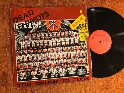 Dead Kennedys Too Drunk To Fuck 12