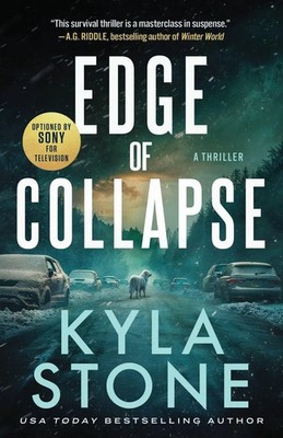 Edge of Collapse A Survival Thriller Kyla Stone Taschenbuch Edge of Collapse