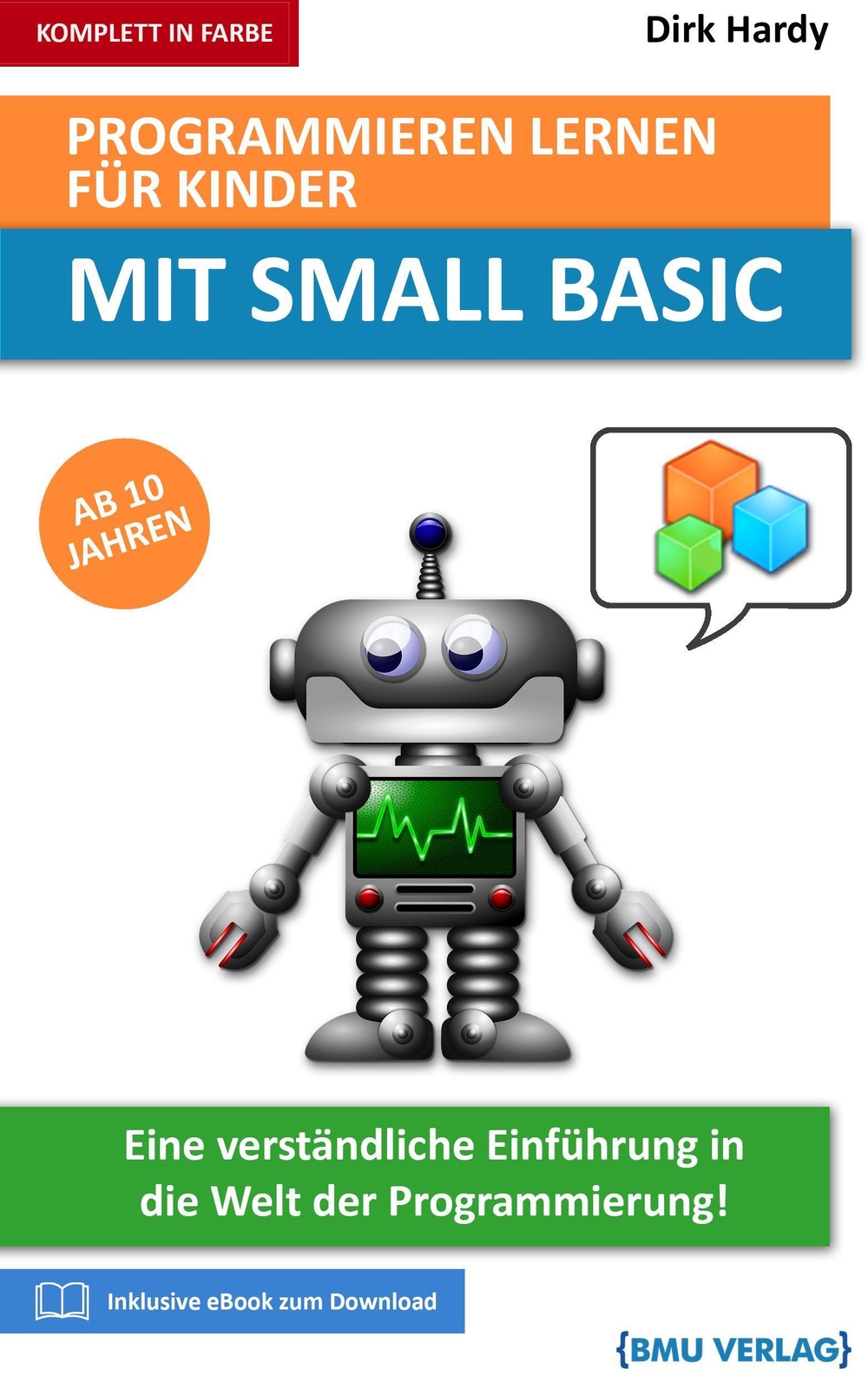 Thumbnail - Programmieren Lernen Für Kinder Mit Small Basic Dirk Hardy