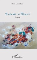 Il M'a Dit : Viens Pierre Colombani Taschenbuch 302 S. FranzöSisch 2020