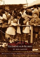 Lesacher Alain-FrançOis (U. A.) | GuéMéNé-Sur-Scorff Et Son Canton | Taschenbuch