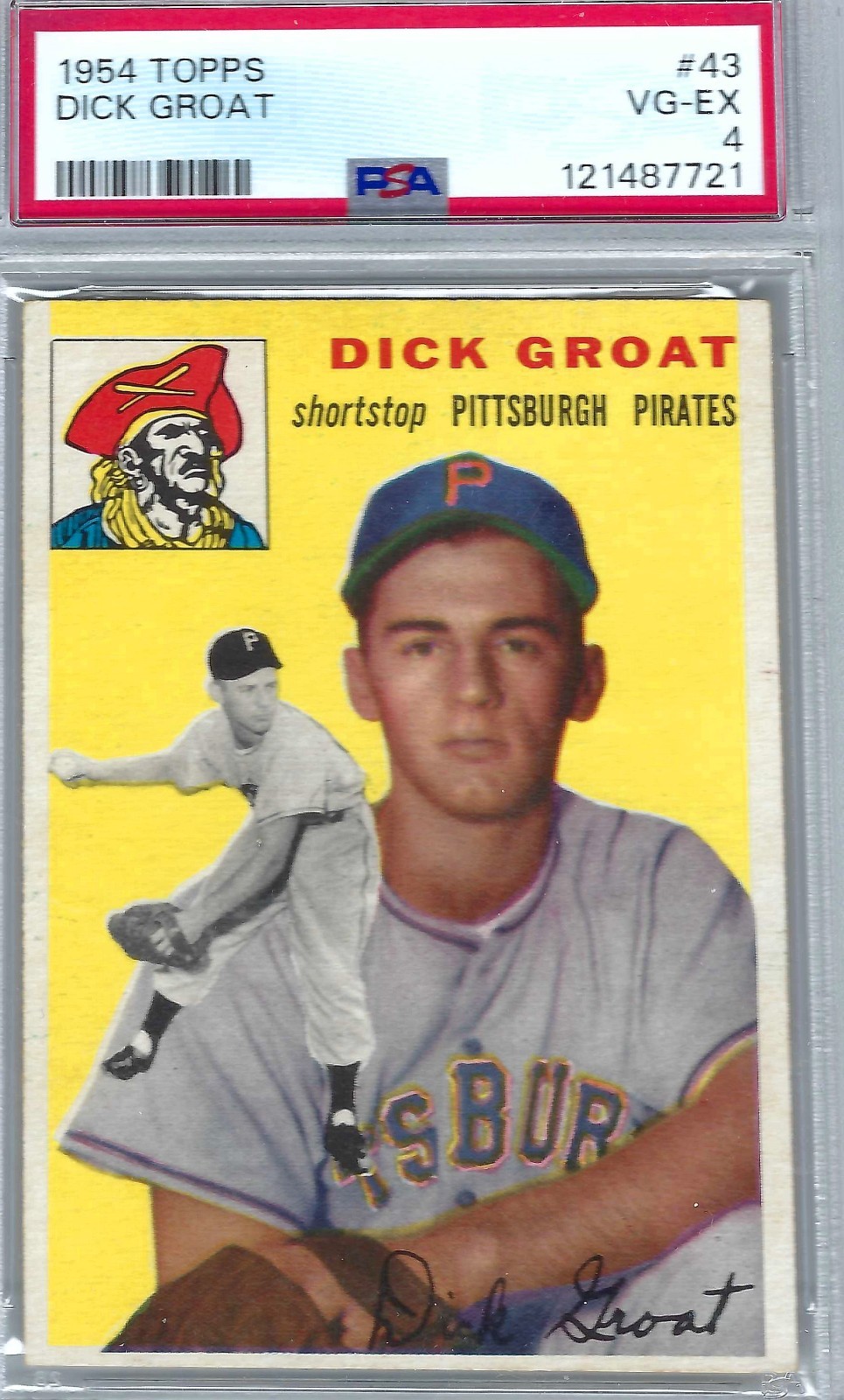 1954 Topps Dick Groat, Card # 43, Graded PSA 4