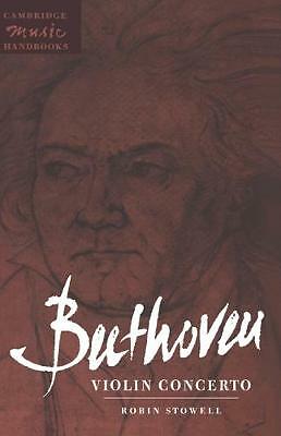 Beethoven: Violin Concerto Stowell Hardback Cambridge University Press