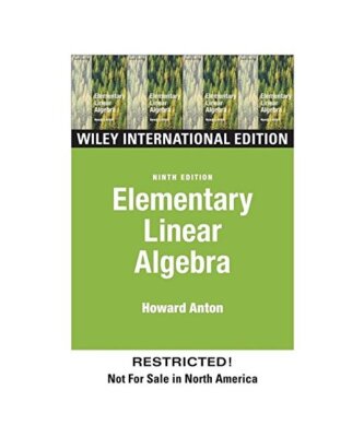 Elementary Linear Algebra: International Edition, Anton, Howard