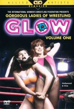 G.L.O.W. (GLOW - Gorgeous Ladies of Wrestling) - Vol. 1 - DVD  - New
