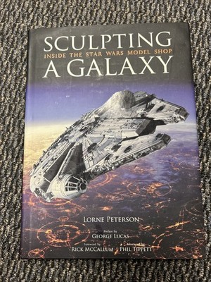 Signed Lorne Peterson Sculpting A Galaxy Star Wars Book George Lucas ILM Rare**