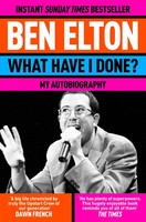 What Have I Done? | My Autobiography | Ben Elton | Englisch | Taschenbuch | 2026