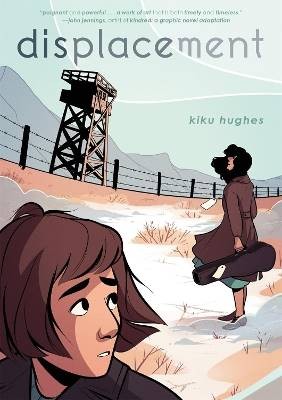 Displacement, Kiku Hughes,  Paperback
