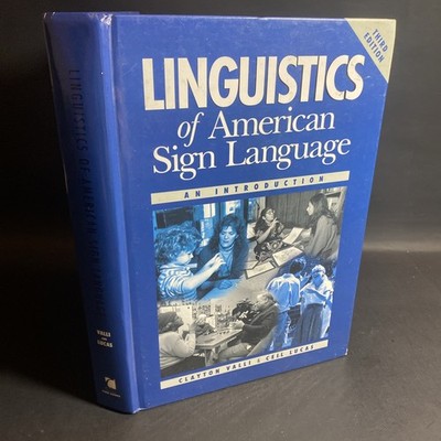Linguistics of American Sign Language 3rd Edition Hardcover - Clay Valli / FHB