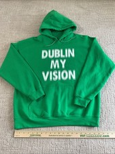 Dublin My Vision Funny Drunk Irish Clover St Patricks Day Hoodie Size Large