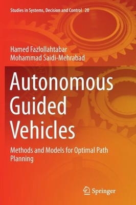 Fazlollahtabar - Autonomous Guided Vehicles   Methods and Models for O - X555z