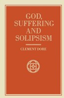 Clement Dore | God, Suffering And Solipsism | Taschenbuch | Englisch (1989) | X