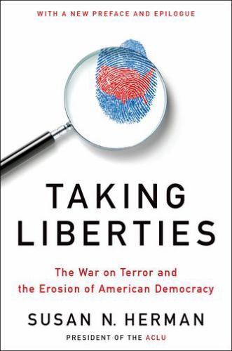 Taking Liberties: The War on Terror and the... 9780199360826 by Herman, Susan N.