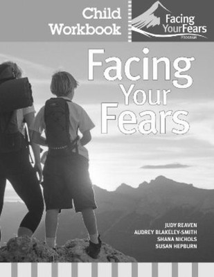 Audrey Blakeley Facing Your Fears: Group Therapy for Man (Paperback) (UK IMPORT)