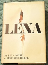 Lena Horne, Richard Schickel / LENA 1st Edition 1965