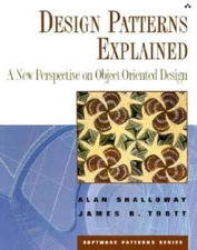 Design Patterns Explained: A New Perspective on Object-Oriented Design - GOOD