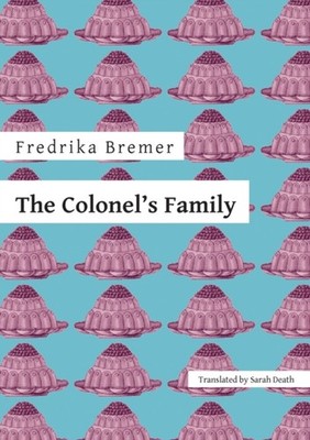 COLONELS FAMILY by BREME, FREDRIKA Paperback Self Help Business