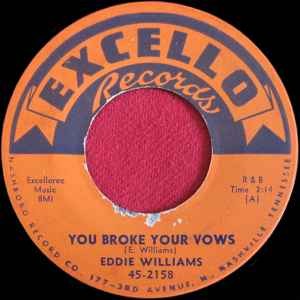 Eddie Williams (29) - You Broke Your Vows / It's Love Pretty Baby, 7'', (Vinyl)