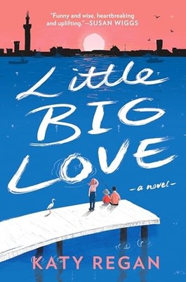 Little Big Love by Regan, Katy
