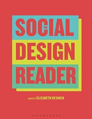 The Social Design Reader Buch Bloomsbury Visual Arts