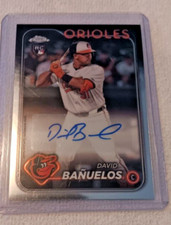 DAVID BANUELOS 2024 TOPPS CHROME UPDATE REFRACTOR AUTO RC BALTIMORE ORIOLES