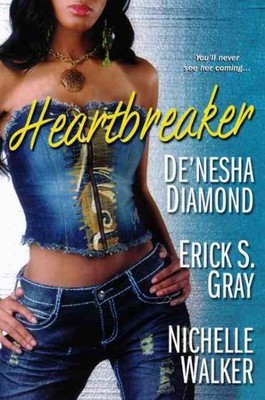 Heartbreaker, Paperback by Diamond, De'nesha; Gray, Erick S.; Walker, Nichell...