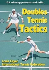 Doubles Tennis Tactics, Cayer, Louis,International Tennis Federation, Good Book