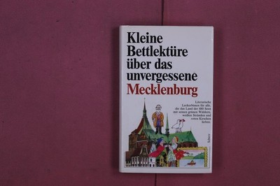 307199 Petra Eisele KLEINE BETTLEKTÜRE ÜBER DAS UNVERGESSENE MECKLENBURG Scherz