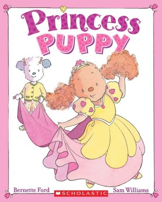 Princess Puppy By Ford, Bernette Bernette Ford,