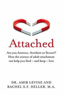 Attached: Are you Anxious, Avoidant or Secure? How the s... | Buch | Zustand gut