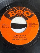 Brothers of Soul Come on Back Boo Records 7" Vinyl Northern Soul Plays Very Well