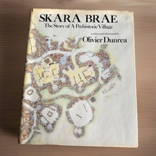 Skara Brae The Story of a Prehistoric Village 1st Edition 1st Printing HCDJ