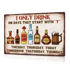 Bar Sign For Home Bar Drink Vintage Metal Tin Sign I Only Drink on Days That ...