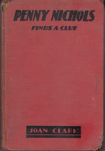 1936 Penny Nichols Finds A Clue - Joan Clark - Hardcover - 第 1/1 張圖片