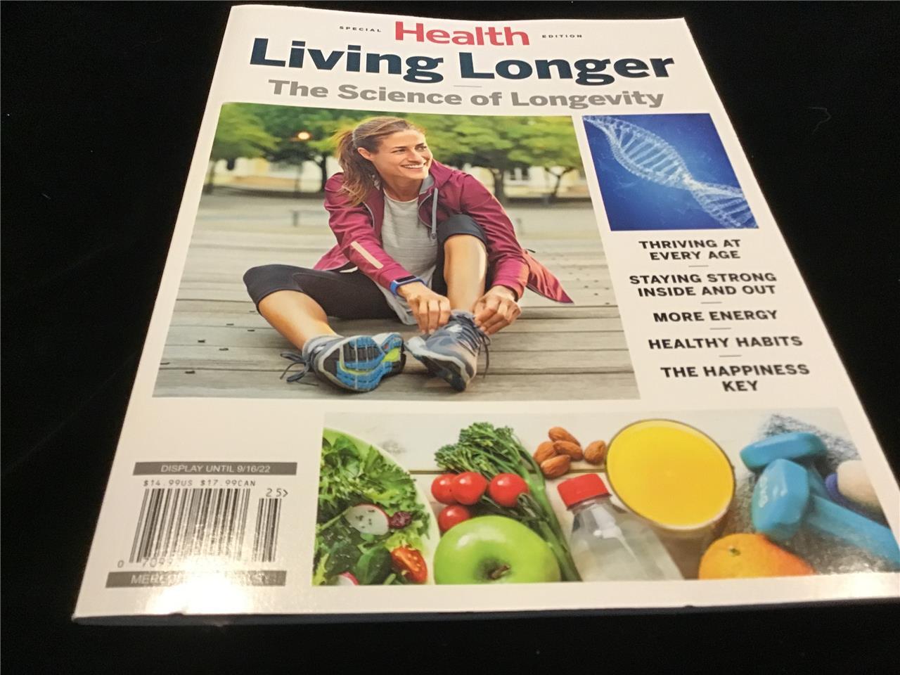 Meredith Magazine Special Health Issue Living Longer The Science of ...