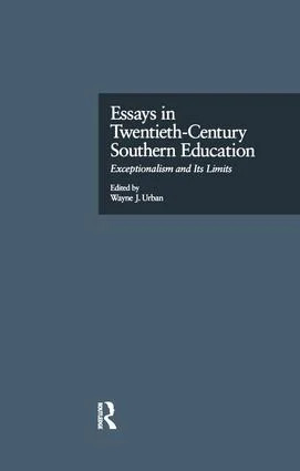 Essays in Twentieth-Century Southern Education