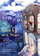 KNOCK AT A STAR: A CHILD'S INTRODUCTION TO POETRY By X. J. Kennedy & Dorothy M.