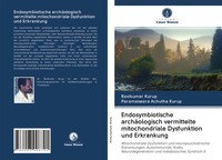Ravikumar Kurup (U. A.) | Endosymbiotische ArchäOlogisch Vermittelte...