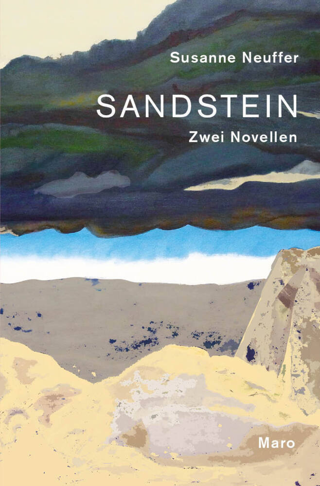 Thumbnail - Sandstein | Susanne Neuffer | Zwei Novellen | Taschenbuch | 240 S. |