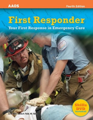 First Responder : Your First Response in Emergency Care Paperback