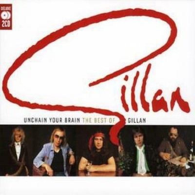 Unchain Your Brain The Best Of Gillan 76 82 CD Neu & Versiegelt