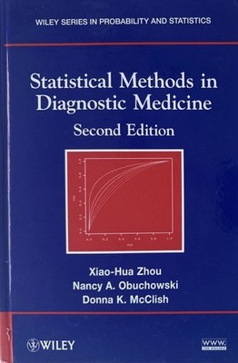 Statistical Methods in Diagnostic Medicine 2nd Ed. by Xiao-Hua Zhou *MINT*