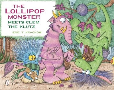 Lollipop Monster Meets Clem the Klutz by Eric T. Krackow (2013, Hardcover)