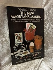 The New Magician's Manual: Tricks and Routines with Instructions for Expert ...