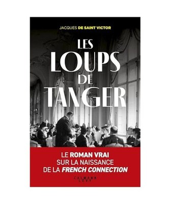 Les Loups de Tanger, Saint-Victor, Jacques de