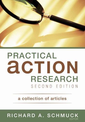 Practical Action Research : A Collection of Articles by Richard A ...