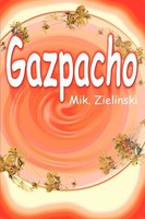 Michael Zielinski | Gazpacho | Taschenbuch | Englisch (2000) | Iuniverse