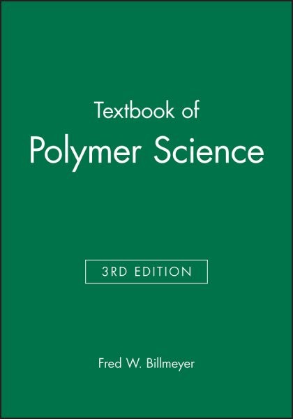 Textbook of Polymer Science Hardcover by Fred W Billmeyer in Like New Condition