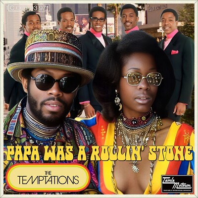 7'' THE TEMPTATIONS Papa Was A Rollin' Stone / Smiling Faces TAMLA MOTOWN 1972