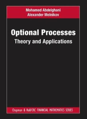 Optional Processes: Theory and Applications by Mohamed Abdelghani: New